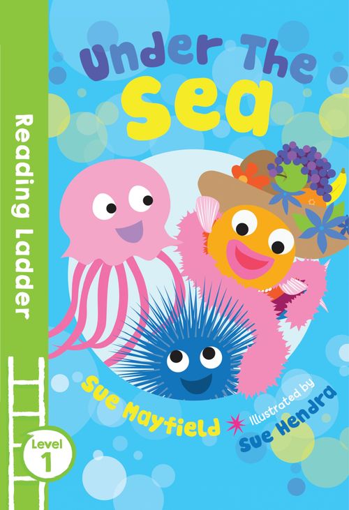 Under the Sea, Children's, Paperback, Sue Mayfield, Illustrated by Sue Hendra