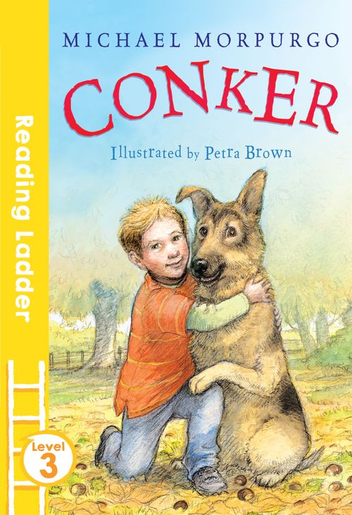 Conker, Fiction, Paperback, Michael Morpurgo, Illustrated by Petra Brown