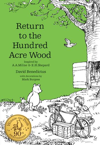 Winnie-the-Pooh – Classic Editions - Winnie-the-Pooh: Return to the Hundred Acre Wood (Winnie-the-Pooh – Classic Editions) - David Benedictus, Illustrated by Mark Burgess