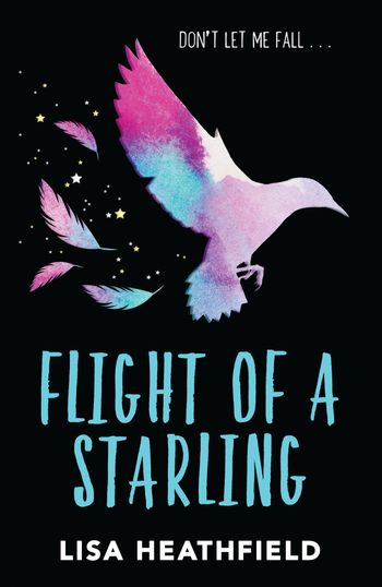 Flight of a Starling - Lisa Heathfield