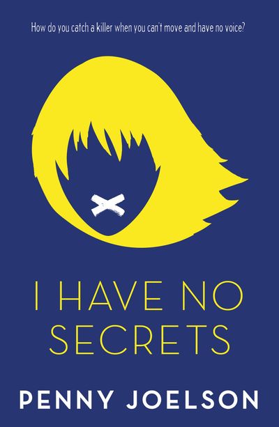 Cover image for I Have No Secrets - Penny Joelson