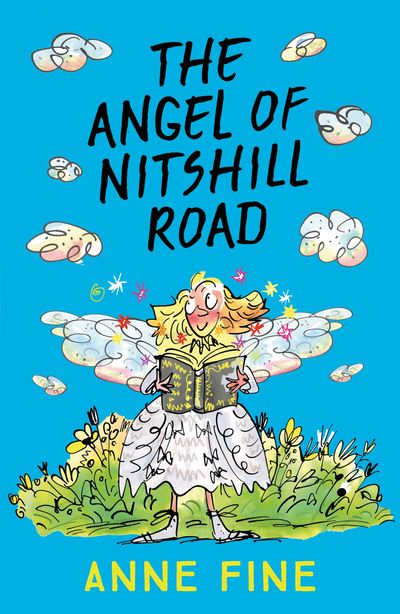 The Angel of Nitshill Road - Anne Fine, Illustrated by Kate Aldous
