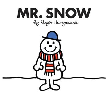 Mr. Men Classic Library - Mr. Snow (Mr. Men Classic Library) - Roger Hargreaves