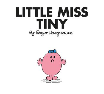 Little Miss Classic Library - Little Miss Tiny (Little Miss Classic Library) - Roger Hargreaves