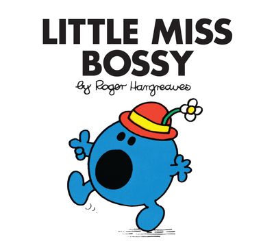 Little Miss Classic Library - Little Miss Bossy (Little Miss Classic Library) - Roger Hargreaves