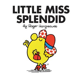 Little Miss Classic Library - Little Miss Splendid (Little Miss Classic Library) - Roger Hargreaves