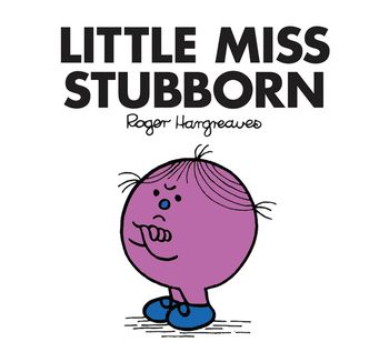 Little Miss Classic Library - Little Miss Stubborn (Little Miss Classic Library) - Roger Hargreaves
