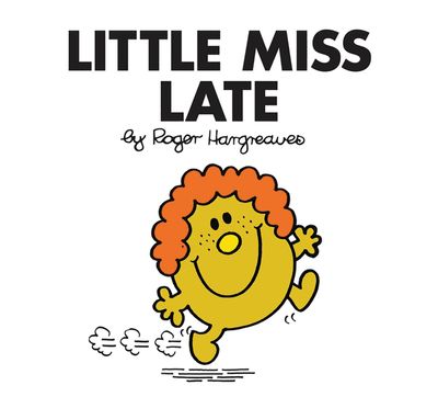 Little Miss Classic Library - Little Miss Late (Little Miss Classic Library) - Roger Hargreaves