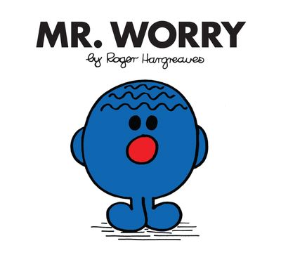 Mr. Men Classic Library - Mr. Worry (Mr. Men Classic Library) - Roger Hargreaves