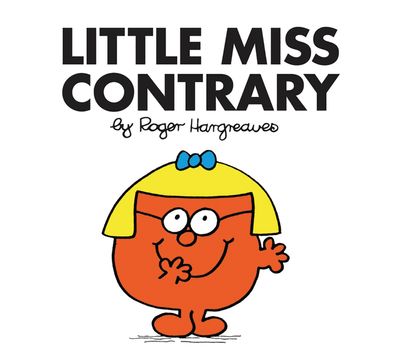 Little Miss Classic Library - Little Miss Contrary (Little Miss Classic Library) - Roger Hargreaves
