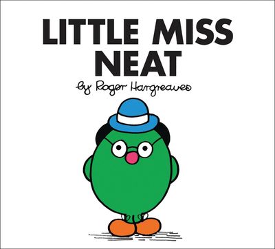 Cover image for Little Miss Classic Library - Little Miss Neat (Little Miss Classic Library) - Roger Hargreaves