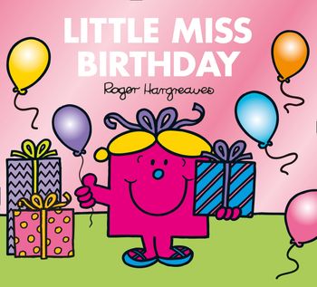 Mr. Men & Little Miss Celebrations - Little Miss Birthday (Mr. Men & Little Miss Celebrations) - Adam Hargreaves