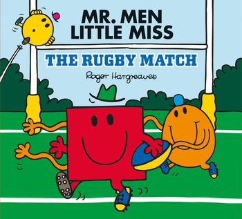 Mr. Men & Little Miss Celebrations - Mr Men Little Miss: The Rugby Match (Mr. Men & Little Miss Celebrations) - Adam Hargreaves