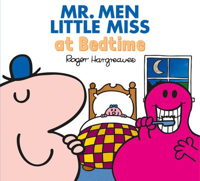 Mr. Men & Little Miss Everyday - Mr. Men Little Miss at Bedtime (Mr. Men & Little Miss Everyday) - Adam Hargreaves