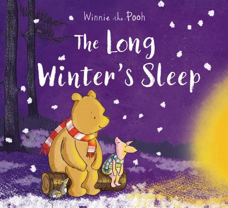 Cover image for Winnie-the-Pooh: The Long Winter's Sleep - Disney and Jane Riordan