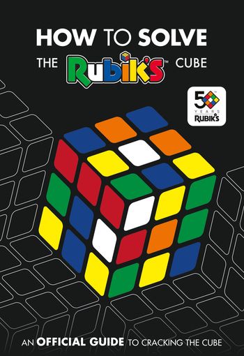 How To Solve The Rubik's Cube - Rubik’s Cube