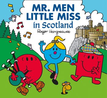 Mr. Men & Little Miss Celebrations - Mr. Men Little Miss in Scotland (Mr. Men & Little Miss Celebrations) - Adam Hargreaves