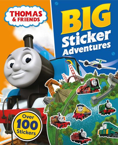 Thomas & Friends: Big Sticker Adventures - Thomas & Friends