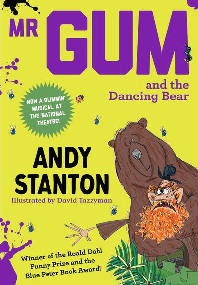 Mr Gum - Mr Gum and the Dancing Bear (Mr Gum) - Andy Stanton, Illustrated by David Tazzyman