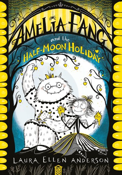 Cover image for The Amelia Fang Series - Amelia Fang and the Half-Moon Holiday (The Amelia Fang Series) - Laura Ellen Anderson