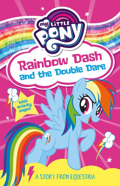 My Little Pony: Rainbow Dash and the Double Dare - My Little Pony