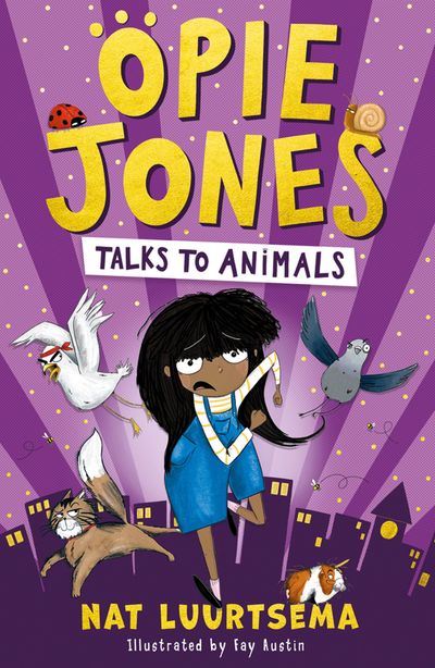Opie Jones Talks to Animals - Nat Luurtsema, Illustrated by Fay Austin
