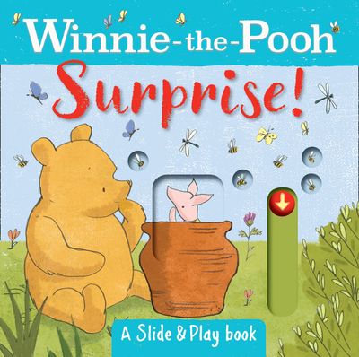 Winnie the Pooh: Surprise! (A Slide & Play Book) - Disney