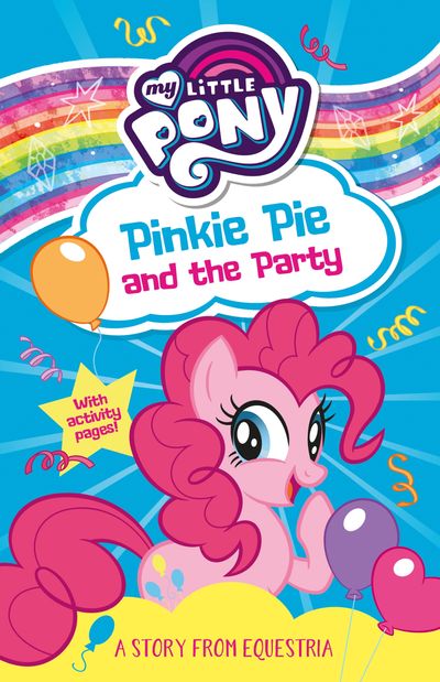 My Little Pony: Pinkie Pie and the Party - My Little Pony