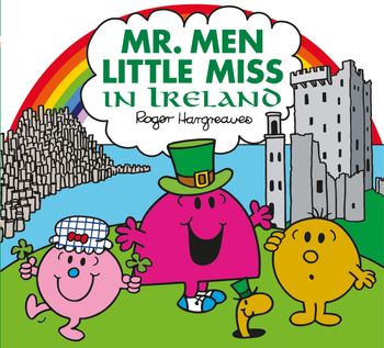 Mr. Men & Little Miss Celebrations - Mr. Men Little Miss in Ireland (Mr. Men & Little Miss Celebrations) - Adam Hargreaves