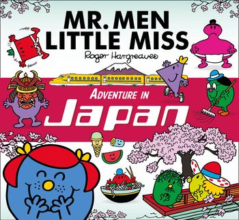 Mr. Men Little Miss Adventure in Japan - Adam Hargreaves