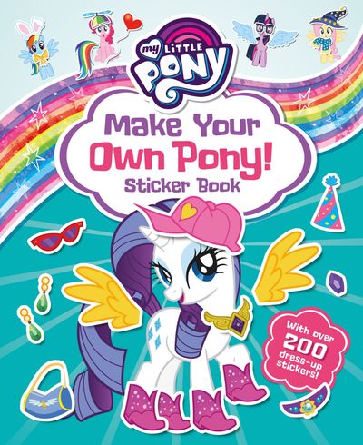 My Little Pony Make Your Own Pony Sticker Book Farshore