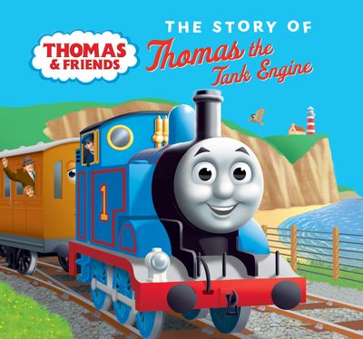 Cover image for The Story of Thomas the Tank Engine - Thomas & Friends