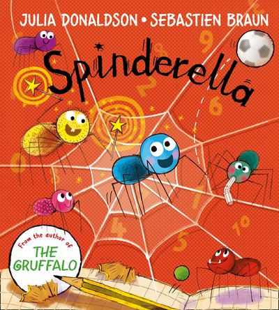 Spinderella board book - Julia Donaldson, Illustrated by Sebastien Braun