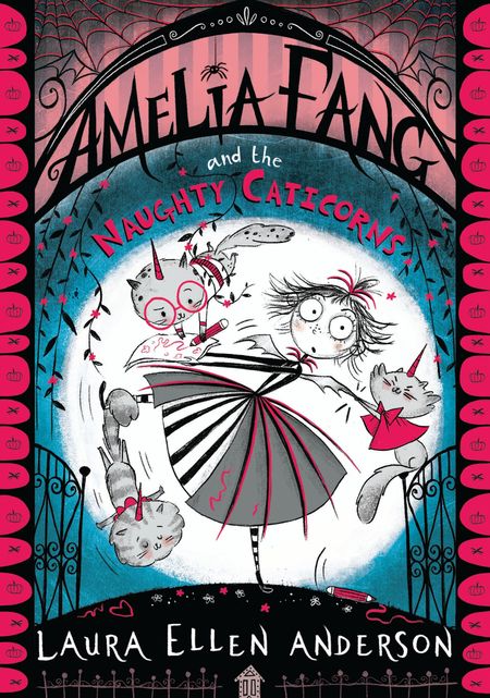 Cover image for The Amelia Fang Series - Amelia Fang and the Naughty Caticorns (The Amelia Fang Series) - Laura Ellen Anderson