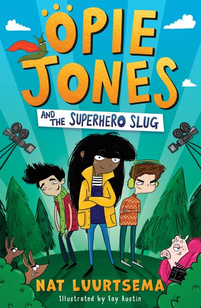 Cover image for Opie Jones and the Superhero Slug - Nat Luurtsema