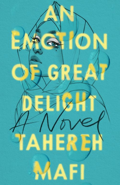 An Emotion Of Great Delight, Teen & YA Books, Paperback, Tahereh Mafi