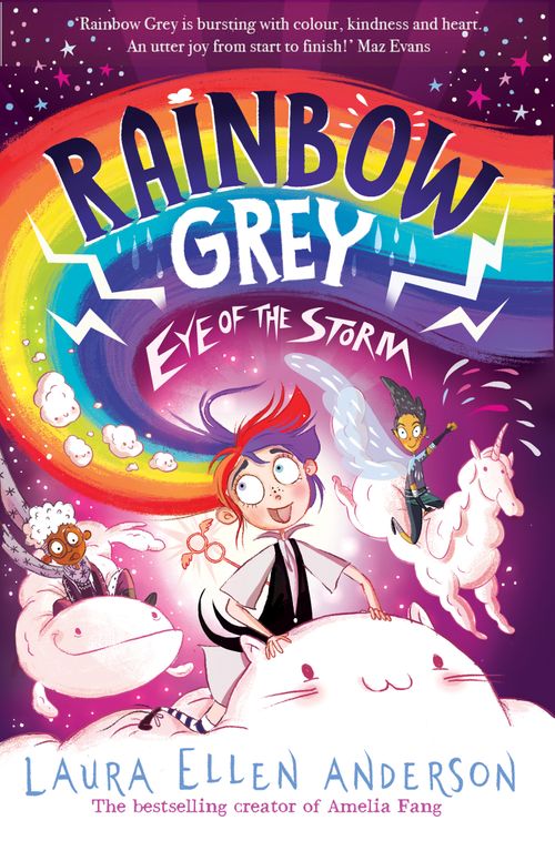 Rainbow Grey: Eye of the Storm, Children's, Paperback, Laura Ellen Anderson