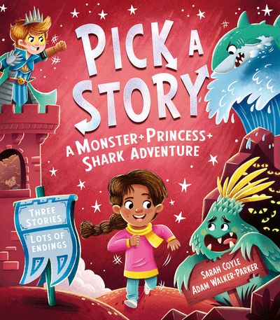 Pick a Story - Pick a Story: A Monster Princess Shark Adventure (Pick a Story) - Sarah Coyle, Illustrated by Adam Walker-Parker