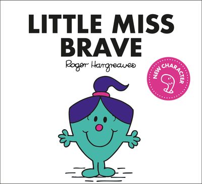 Little Miss Classic Library - Little Miss Brave (Little Miss Classic Library) - Adam Hargreaves