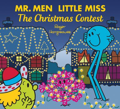Mr. Men Little Miss The Christmas Contest - Adam Hargreaves