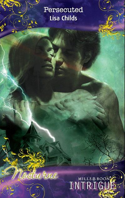 Cover image for Nocturne - Persecuted (Nocturne, Book 9) (Mills & Boon Intrigue): First edition - Lisa Childs