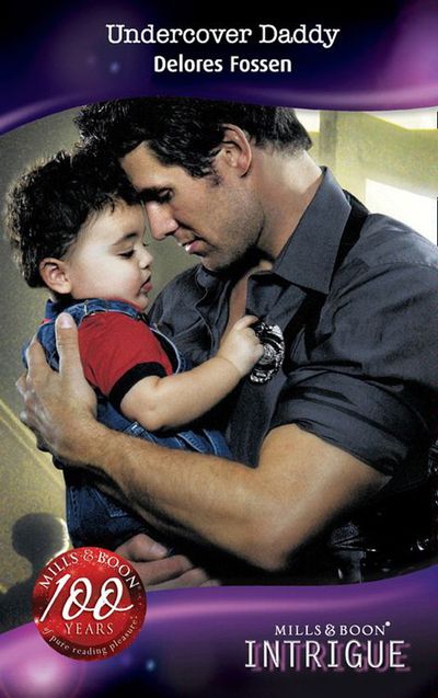 Cover image for Undercover Daddy (Mills & Boon Intrigue): First edition - Delores Fossen