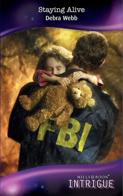 Cover image for Staying Alive (Mills & Boon Intrigue): First edition - Debra Webb