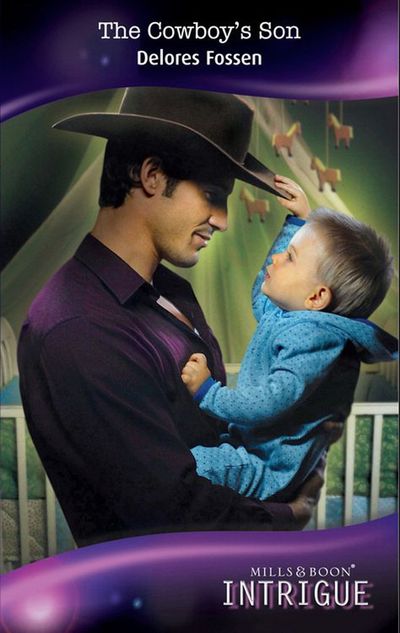 Cover image for The Cowboy's Son (Mills & Boon Intrigue): First edition - Delores Fossen