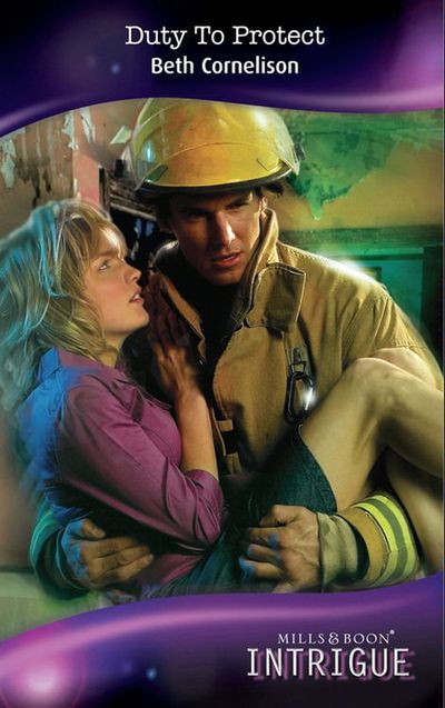 Cover image for Duty To Protect (Mills & Boon Intrigue): First edition - Beth Cornelison