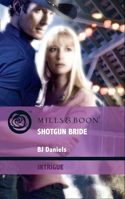 Cover image for Whitehorse, Montana: The Corbetts - Shotgun Bride (Whitehorse, Montana: The Corbetts, Book 1) (Mills & Boon Intrigue): First edition - B.J. Daniels