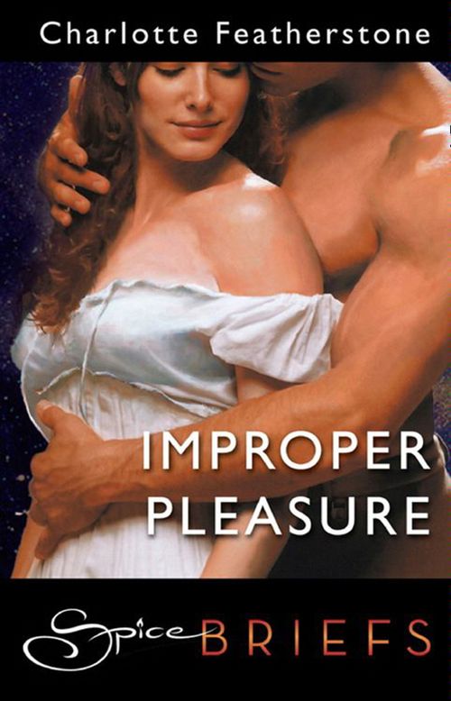 Mills & Boon Improper Pleasure, Romance, Ebook, Charlotte Featherstone