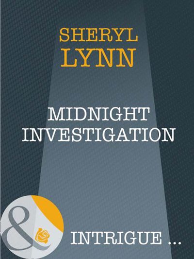 Cover image for Midnight Investigation (Mills & Boon Intrigue): First edition - Sheryl Lynn
