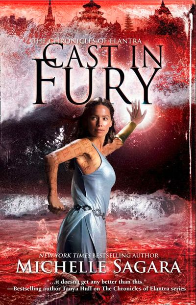 Cover image for The Chronicles of Elantra - Cast In Fury (The Chronicles of Elantra, Book 4): First edition - Michelle Sagara