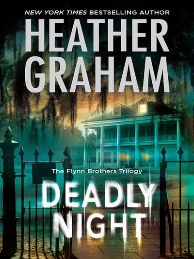 The Flynn Brothers Trilogy - Deadly Night (The Flynn Brothers Trilogy, Book 1): First edition - Heather Graham